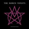 MARCH VIOLETS
