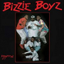 BIZZIE BOYZ BIZZIE BOYZ