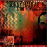 HALIFAX JONNY & THE HOWLING TRUTH HALIFAX JONNY & THE HOWLING TRUTH