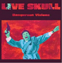LIVE SKULL LIVE SKULL