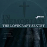 LOVECRAFT SEXTET