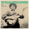 WILLIAM LOVEDAY INTENTION WILLIAM LOVEDAY INTENTION