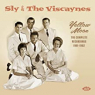 SLY & THE VISCAYNES