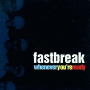 FASTBREAK