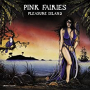PINK FAIRIES PINK FAIRIES