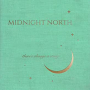 MIDNIGHT NORTH