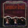 LOCOMOTIVE BREATH