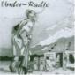UNDER RADIO