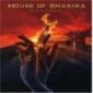 HOUSE OF SHAKIRA HOUSE OF SHAKIRA