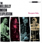 HILLBILLY MOON EXPLOSION HILLBILLY MOON EXPLOSION