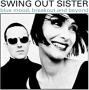 SWING OUT SISTER