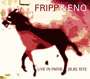 FRIPP ROBERT & ENO BRIAN