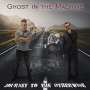 GHOST IN THE MACHINE GHOST IN THE MACHINE