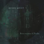 ECHO WEST