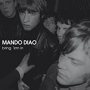 MANDO DIAO MANDO DIAO