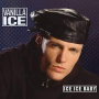 VANILLA ICE VANILLA ICE