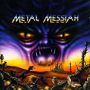 METAL MESSIAH METAL MESSIAH