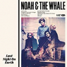 NOAH & THE WHALE NOAH & THE WHALE