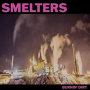 SMELTERS