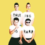WALK THE MOON