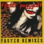 FASTER PUSSYCAT