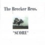 BRECKER BROTHERS BRECKER BROTHERS