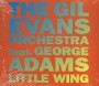 EVANS GIL ORCHESTRA FEAT.GEORGE ADAMS
