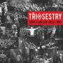 TRI SESTRY TRI SESTRY