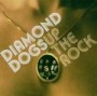 DIAMOND DOGS DIAMOND DOGS