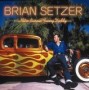 SETZER BRIAN SETZER BRIAN