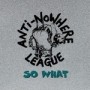 ANTI-NOWHERE LEAGUE ANTI-NOWHERE LEAGUE