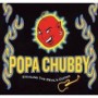 POPA CHUBBY