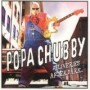 POPA CHUBBY