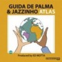 JAZZINHO & GUIDA DE PALMA