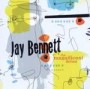 BENNETT JAY BENNETT JAY