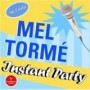 TORME MEL TORME MEL