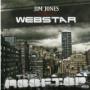 JONES JIM & WEBSTAR