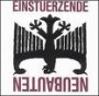 EINSTURZENDE NEUBAUTEN