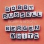 RUSSELL BOBBY & WHITE BERGEN