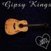 GIPSY KINGS GIPSY KINGS