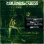 MOURNING CARESS MOURNING CARESS
