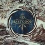 MASTODON MASTODON