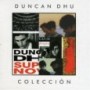 DHU DUNCAN DHU DUNCAN