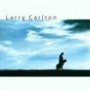 CARLTON LARRY CARLTON LARRY