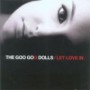 GOO GOO DOLLS GOO GOO DOLLS
