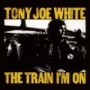WHITE TONY JOE WHITE TONY JOE