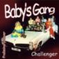 BABYS GANG BABYS GANG
