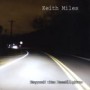 MILES KEITH MILES KEITH