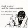 PROPHET CHUCK & THE MISSION EXPRESS