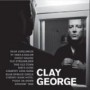 GEORGE CLAY GEORGE CLAY